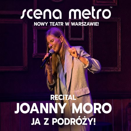 Joanna Moro „Ja z podróży”