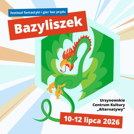 Bazyliszek | festiwal fantastyki i gier bez prądu