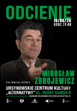 Odcienie | spotkanie z Mirosławem Zbrojewiczem