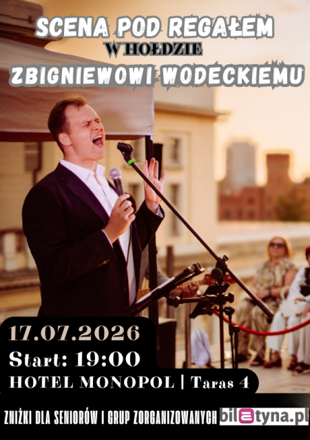 Koncert "Lubię Wracać Tam..." W hołdzie Zbigniewowi Wodeckiemu artyści Sceny pod Regałem