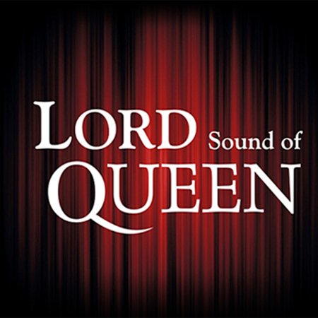 LORD Sound of the Queen