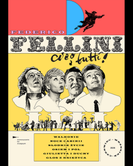 Federico Fellini: ciao tutti! (2D)