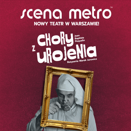 "Chory z Urojenia" - Teatr Libre