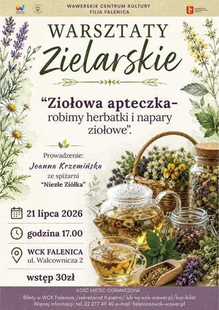 Warsztaty zielarskie "Ziołowa apteczka" - robimy herbatki i napary ziołowe w WCK Falenica