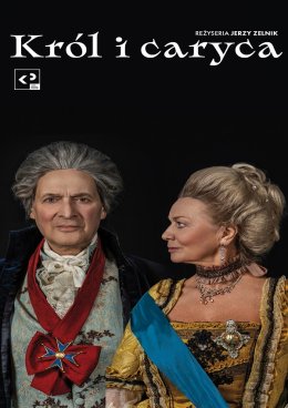 Teatr Klasyki Polskiej "Król i Caryca"