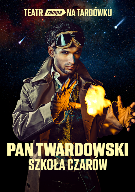 Teatr Rampa: Pan Twardowski. Szkoła Czarów