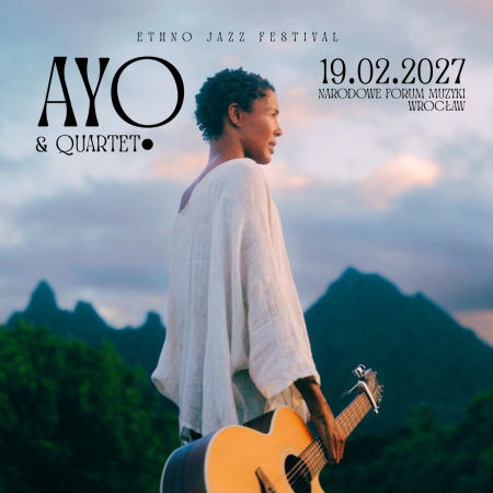 Ethno Jazz Festival - AYỌ & QUARTET