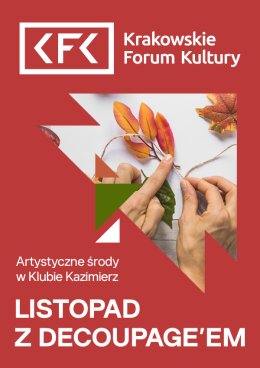 (Bilet rodzinny) Artystyczne środy | Listopad z decoupage’em