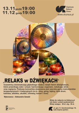 Relaks w Dźwiękach - sesja relaksacyjna przy dźwiękach Mis Kryształowych i Gongów. Aleksandra Gewald