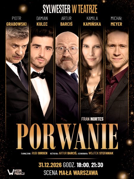 Porwanie - Sylwester w Teatrze