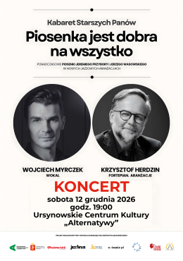 „Piosenka jest dobra na wszystko” feat. Wojciech Myrczek & Krzysztof Herdzin | Kabaret Starszych Panów w nowej jazzowej odsłonie