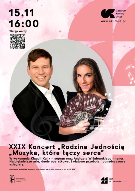 "Muzyka, która łączy serca" koncert w wykonaniu Klaudii Kulik – sopran oraz Andrzeja Wiśniewskiego – tenora.