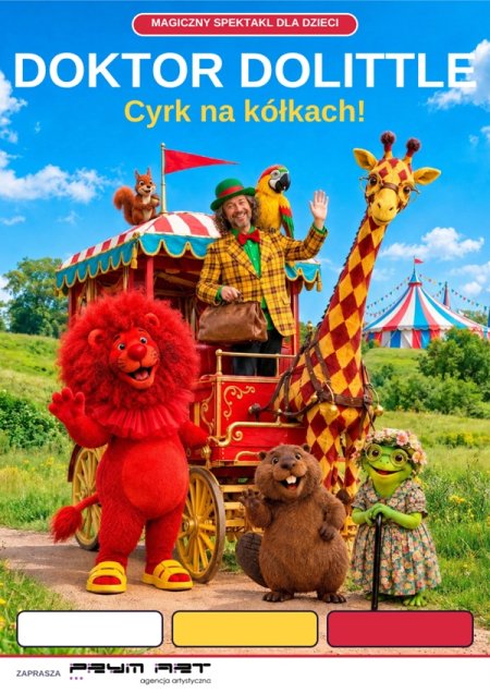 Dr Dolittle – Cyrk na kółkach