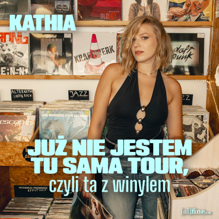 KATHIA - Już nie jestem tu sama tour, czyli trasa z winylem