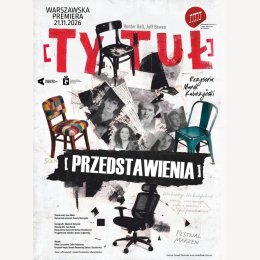 „[Tytuł przedstawienia]” | oryg. „[Title of Show]” | reżyseria: Marek Kałużyński | spektakl Kujawsko-Pomorskiego Teatru Muzycznego w Toruniu