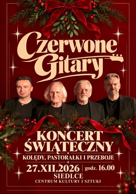 CZERWONE GITARY - KONCERT ŚWIĄTECZNY