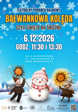 Teatralny Poranek Bajkowy "Bałwankowa kolęda, czyli święta na śnieżno"
