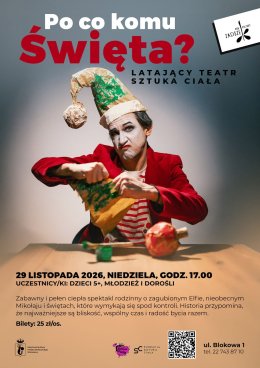 Po co komu Święta? Teatr Sztuka Ciała