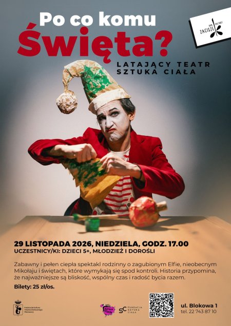 Po co komu Święta? Teatr Sztuka Ciała