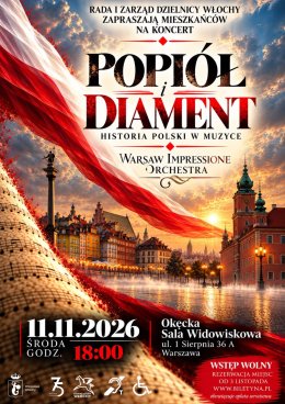 Popiół i Diament. Historia Polski w Muzyce - koncert z okazji Narodowego Święta Niepodległości