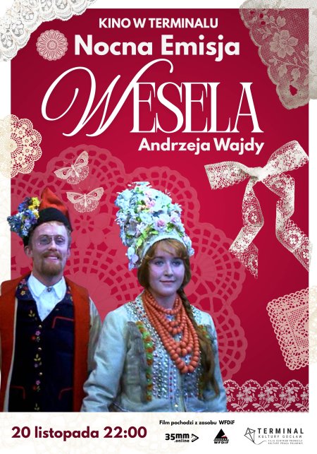Kino w Terminalu: Nocna Emisja Wesela Andrzeja Wajdy