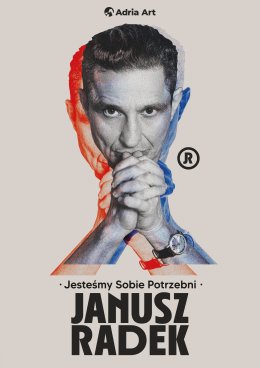 Janusz Radek. Jesteśmy sobie potrzebni