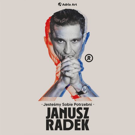 Janusz Radek. Jesteśmy sobie potrzebni