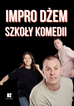 Impro Dżem Szkoły Komedii