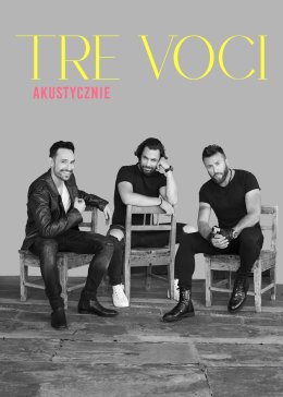 "TRE VOCI – Akustycznie"