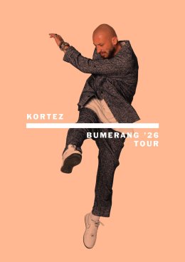 KORTEZ - Bumerang '26 Tour
