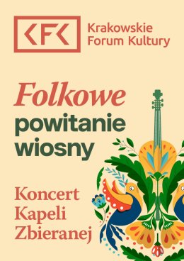 Folkowe powitanie wiosny | Koncert Kapeli Zbieranej