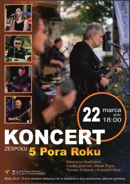 Koncert zespołu "5 Pora Roku"
