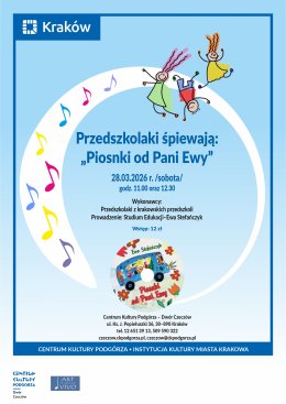 Przedszkolaki śpiewają „Piosnki od Pani Ewy” godz. 11.00, Dwór Czeczów