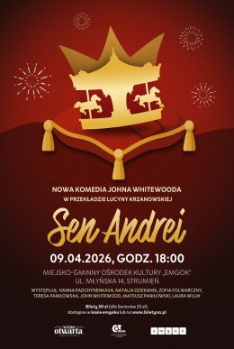 Spektakl SEN ANDREI Strumień