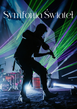 Symfonia Świateł - multimedialne show z pokazem laserowym