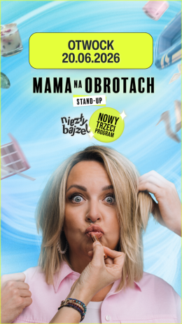 MAMA NA OBROTACH „NIEZŁY BAJZEL”