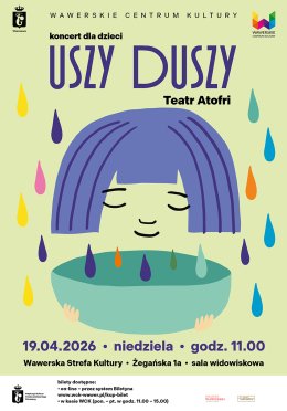 Uszy Duszy - koncert  WSK - 19.04.2026 godz. 11.00