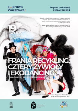 Frania Recykling, Cztery Żywioły i Ekodancing – ekologiczny spektakl dla dzieci Teatru Katarynka