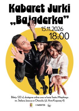KABARET JURKI - BAJADERKA