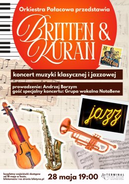 Orkiestra Pałacowa przedstawia: Britten & Kuran (koncert muzyki klasycznej i jazzowej)