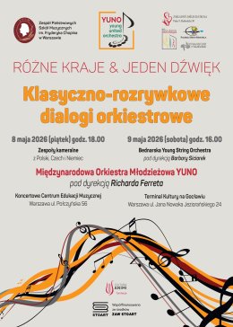 Klasyczno-rozrywkowe dialogi orkiestrowe - wystąpią: Bednarska Young String Orchestra & Symfoniczna orkiestra międzynarodowa YUNO
