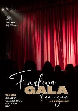 Gala Finałowa Jazz Dance | gr. CZW. 16.30, PRO Junior i PRO