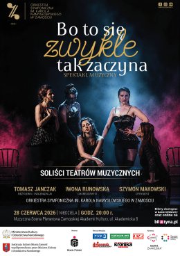 "Bo to się zwykle tak zaczyna" - spektakl muzyczny