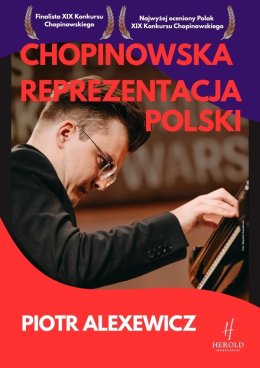 Chopinowska Reprezentacja Polski - Piotr Alexewicz