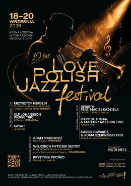 Dzień I - 10. Love Polish Jazz Festival
