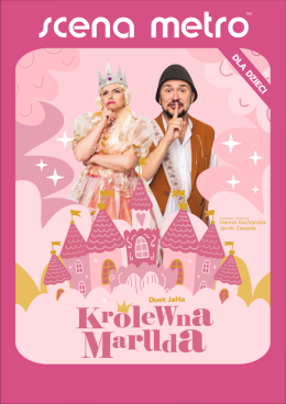 "Królewna Maruda" - Duet JaHa